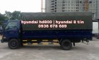 Howo La Dalat 2018 - Xe tải Hyundai HD800 giá rẻ nhất toàn quốc, Hyundai 8 tấn. L/h 0936 678 689