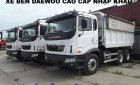 Daewoo Novus 2022 - Bán xe ben 15 tấn Daewoo nhập khẩu nguyên chiếc Hàn Quốc - Giá tốt - Nhiều khuyến mãi - Xe giao ngay